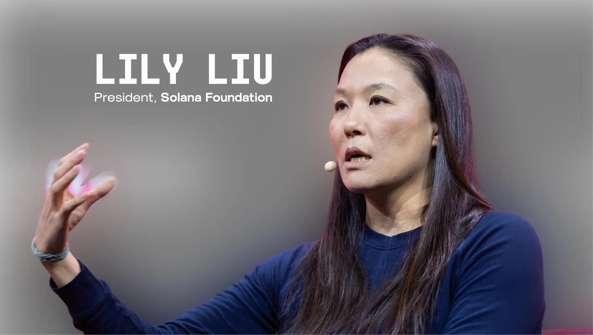 Lily Liu - President, Solana Foundation